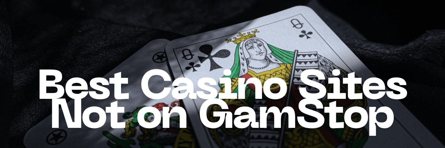 Respected Casinos Not on GamStop Your Guide to Safe Gaming -1462506638
