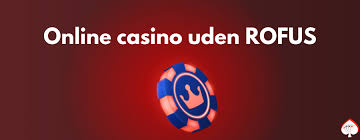 Spil Casino Uden Om Rufus En Guide til Spilleoplevelser Spil Casino Uden Om Rufus En Guide til Spilleoplevelser
