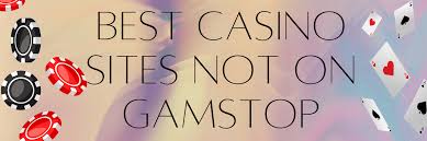 Top Gambling Sites Without GamStop for 2023
